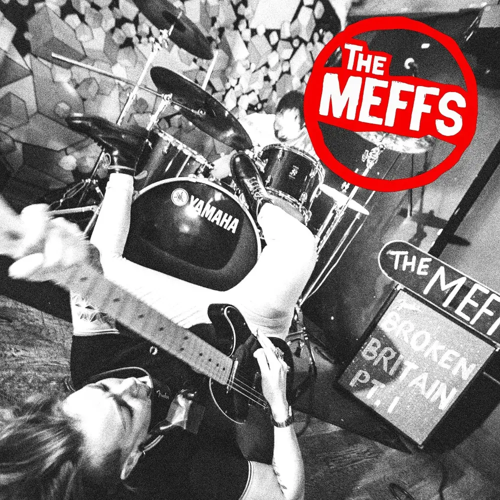THE MEFFS - Broken Britain Pt. 1