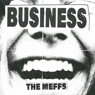 The Meffs - Business